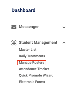 Student Management menu with Manage Rosters highlighted