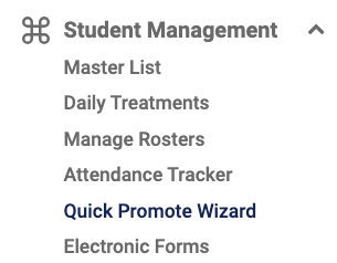 Student Management menu with Quick Promote Wizard selected